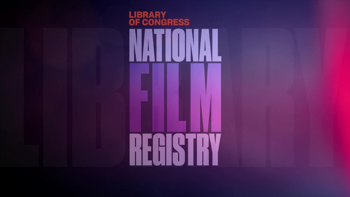 Library of Congress Adds 25 Films to National Registry