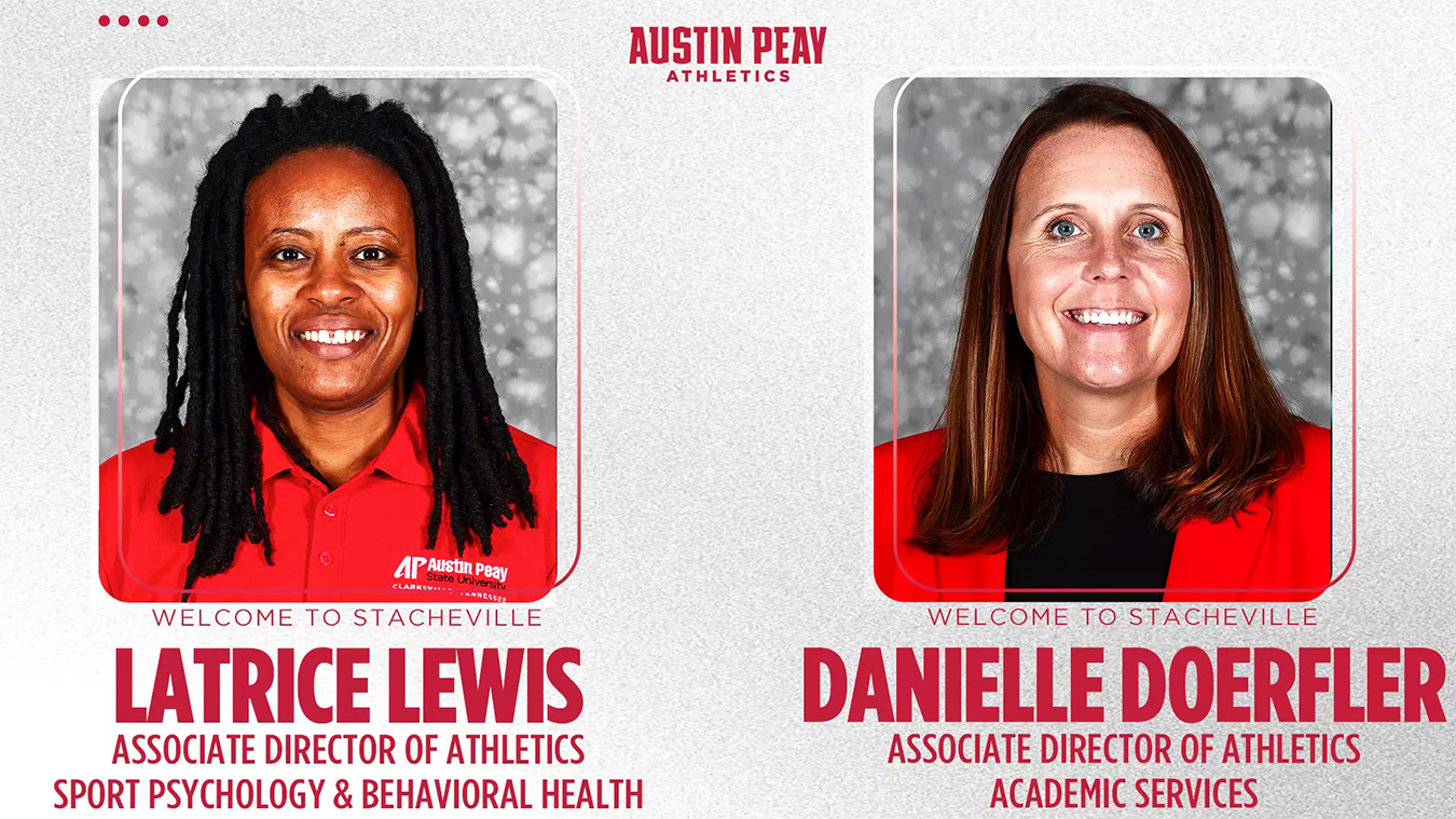 Austin Peay Hires Two Leaders for Student-Athlete Wellness