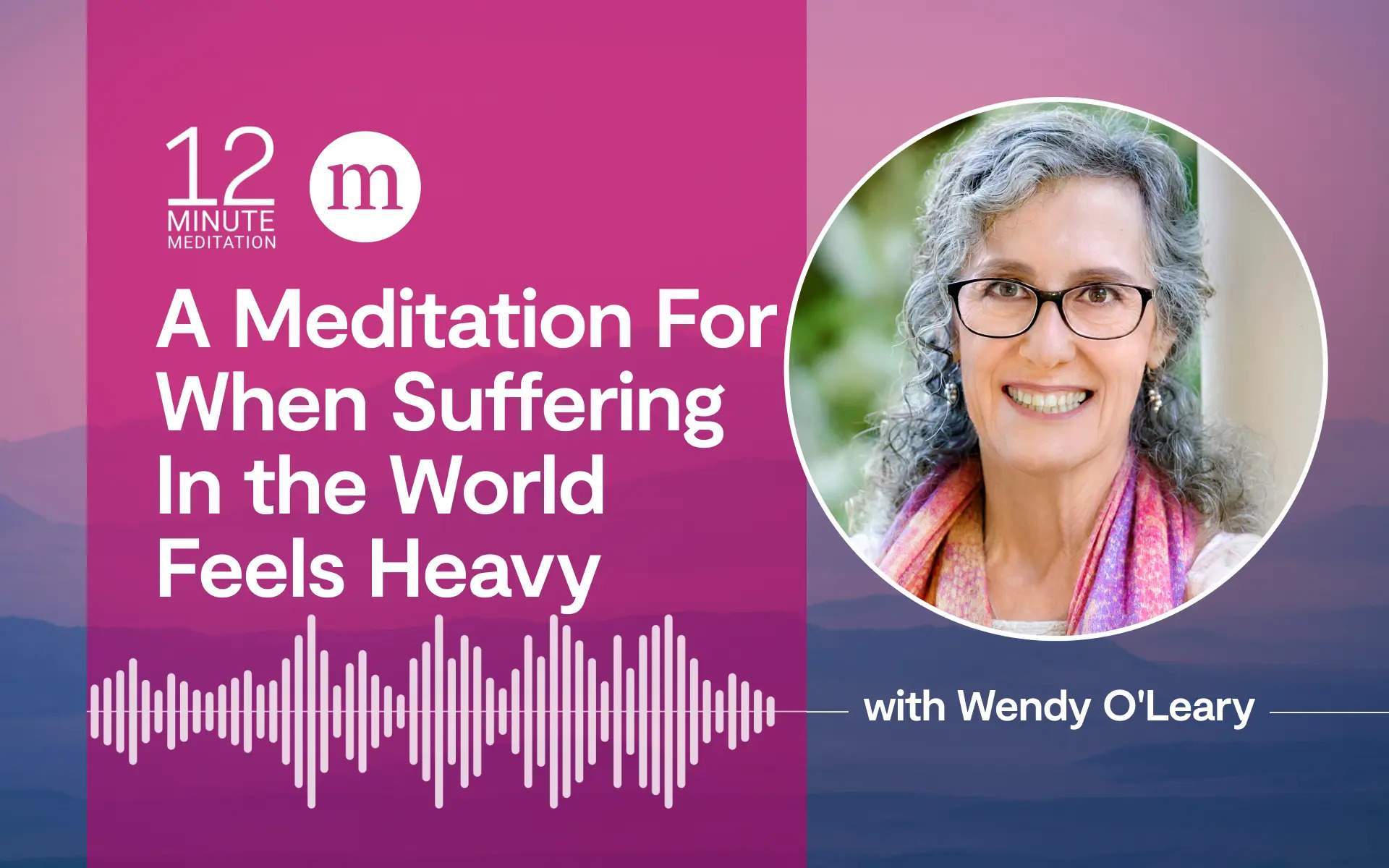 Free Meditation Helps You Hold Pain With Compassion